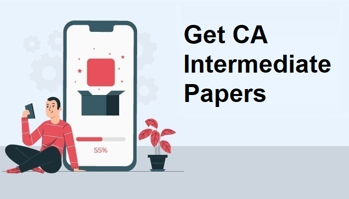 CA INTERMEDIATE PAPERS